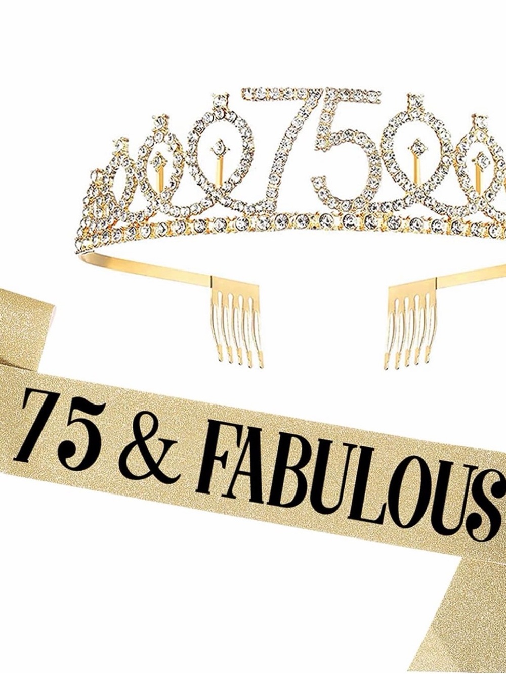 75 & Fabulous Rhinestone Birthday Tiara Sash Set Gold Party Celebration